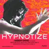 Hypnotize (Radio Version) [feat. Ishq Bector & Sonu Kakkar] - Single album lyrics, reviews, download