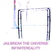 Jailbreak the Universe album lyrics, reviews, download