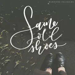 Same Old Shoes - Single by Marienne Felisilda album reviews, ratings, credits