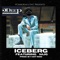 Iceberg (feat. MJG) - 2deep the Southern President lyrics