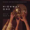 Highway One (Original Motion Picture Soundtrack) album lyrics, reviews, download