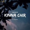 Kinna Chir (feat. SJ BOOSTS) [Extended] - Kaushik Rai