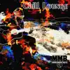 Stream & download Chill Lounge - EP