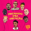 Fechado pra Visitação (Ao Vivo) - Single