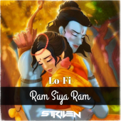 Ram Siya Ram (Lo-Fi) - Striven