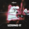 Losing It - Single
