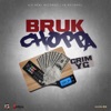 Bruk Choppa - Single