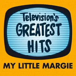 My Little Margie - Single by Television's Greatest Hits Band album reviews, ratings, credits