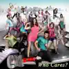 Who Cares? - Single album lyrics, reviews, download