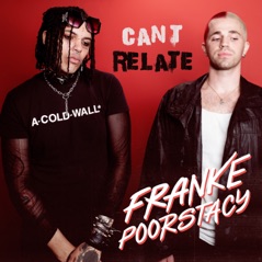 Can't Relate (Feat. Poorstacy) - Single