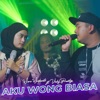 Aku Wong Biasa (feat. Vicky Prasetyo) - Single