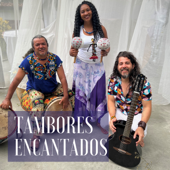 Tu Jura - tambores Encantados