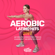 Hard EDM Workout - Aerobic Latino Hits 2022: 60 Minutes Mixed for Fitness & Workout 140 Bpm / 32 Count