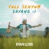 Full Senyum Sayang - Single