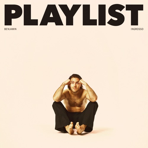 Benjamin Ingrosso - Playlist [iTunes Plus AAC M4A]