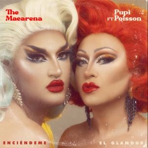 The Macarena - Enciéndeme el Glamour (feat. Pupi Poisson) - Line Dance Musik