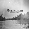 Multnomah - Single