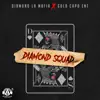 Stream & download Diamond Squad - Single