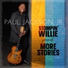 Stompin' Willie presents More Stories, part 1 - EP