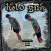 Hold Yuh - Single album lyrics, reviews, download