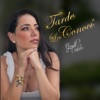 Tarde Lo Conocí - Single