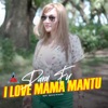 I Love Mama Mantu - Single