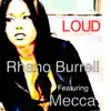 Loud (feat. Mecca) - Single album lyrics, reviews, download