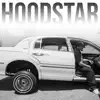 Hoodstar - Single album lyrics, reviews, download
