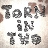 Torn In Two - Single