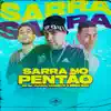 Sarra no Pentão (feat. Medellin) - Single album lyrics, reviews, download