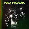 No Hook (feat. Zing & Action Pack) - Single album lyrics, reviews, download