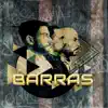 Barras - EP album lyrics, reviews, download
