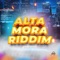 Alta Mora Riddim (INSTRUMENTAL) cover