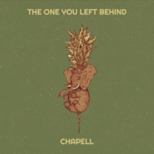 Chapell - The One You Left Behind