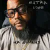 Extra Love - Single album lyrics, reviews, download
