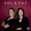 Stream & download Sol & Pat