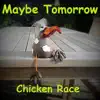 Chicken Race album lyrics, reviews, download