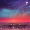 Adore You - Single