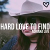 Hard Love To Find - Single