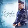 Regalo de Reyes - Single album lyrics, reviews, download