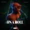 On a Roll (feat. Abimaniac & Dharvin-V) - Prhymekid lyrics