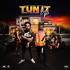 Tun It Up - Single