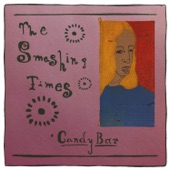 The Smashing Times - Candy Bar