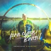 Pra Cima Brasil (Acústico) - Single