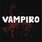 Vampiro (Type Beat Matue, Teto, Wiu) - ack lyrics