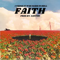 Faith - Single by 3anter album reviews, ratings, credits