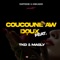 Coucoune aw doux (feat. TKD & Masly) - Natoxie & Mikado lyrics