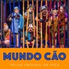 Mundo Cão (Trilha Sonora da peça Original)