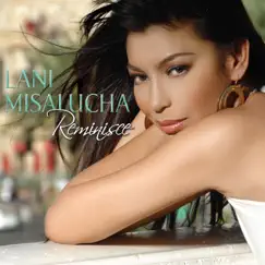 Reminisce by Lani Misalucha album reviews, ratings, credits