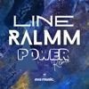 Power (Snap) [RALMM, Line] [Special Remix] - Single